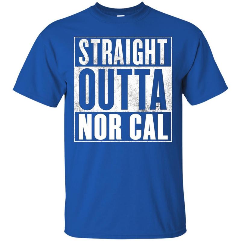 Nor Cal T-shirt – Straight Outta Nor Cal Shirt 3 » Cool Gifts for You - Mfamilygift Nor Cal T-shirt – Straight Outta Nor Cal Shirt 3