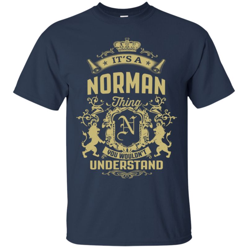 Norman Shirts Thing You Wouldn’t Understand 1 » Cool Gifts for You - Mfamilygift Norman Shirts Thing You Wouldn’t Understand 1