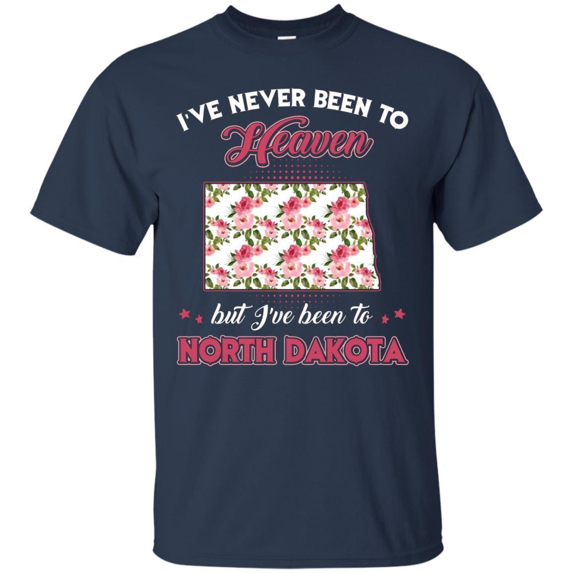North Dakota I’ve Never Been To Heaven North Dakota Pride 1 » Cool Gifts for You - Mfamilygift North Dakota I’ve Never Been To Heaven North Dakota Pride 1