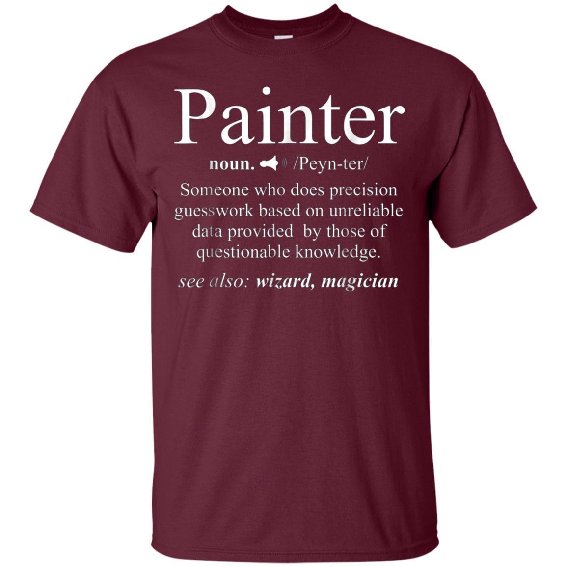 Noun Gifts Painter Definition T-shirt Funny Painting Gift 2 » Cool Gifts for You - Mfamilygift Noun Gifts Painter Definition T-shirt Funny Painting Gift 2