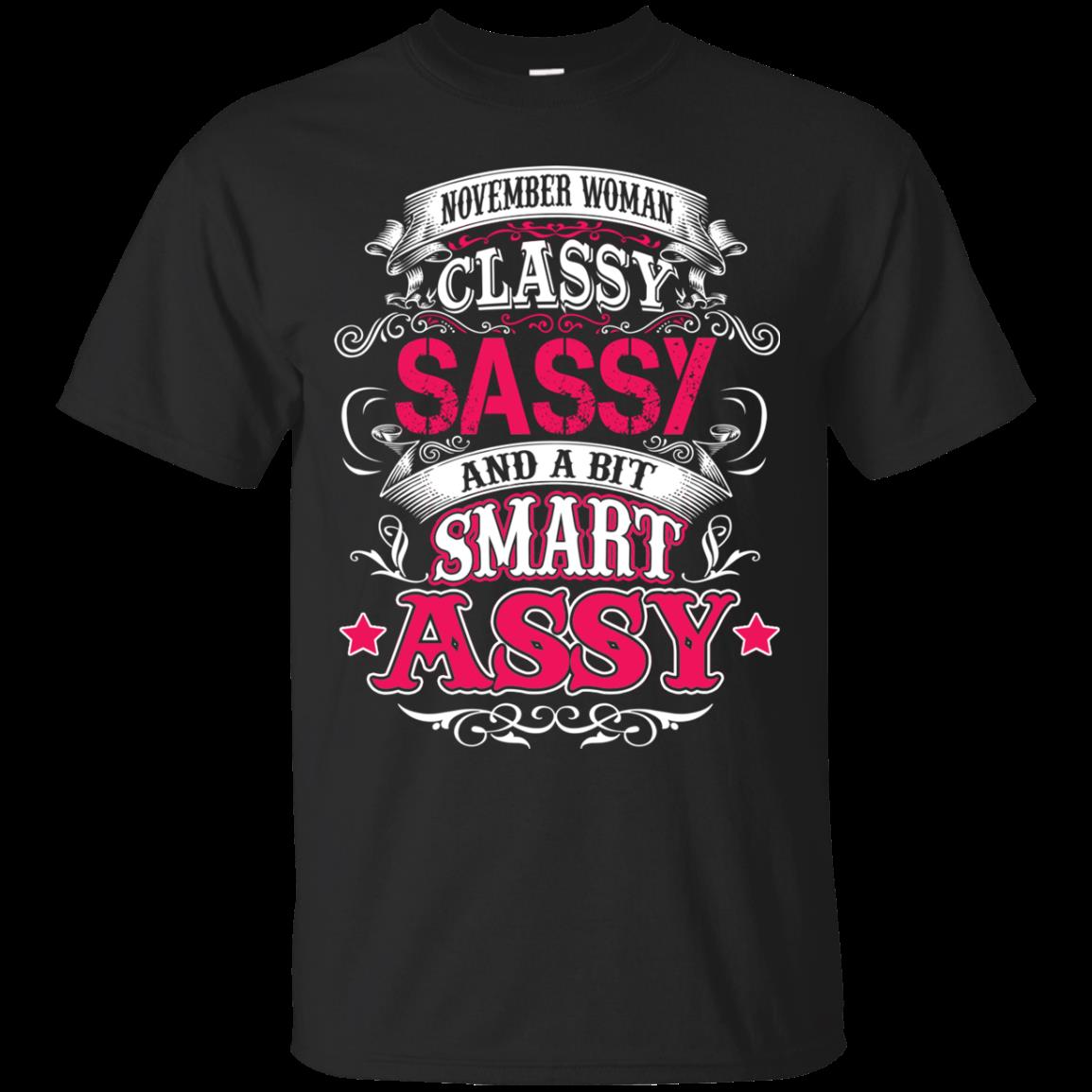 November Woman Shirts Classy Sassy And A Bit Smart Assy