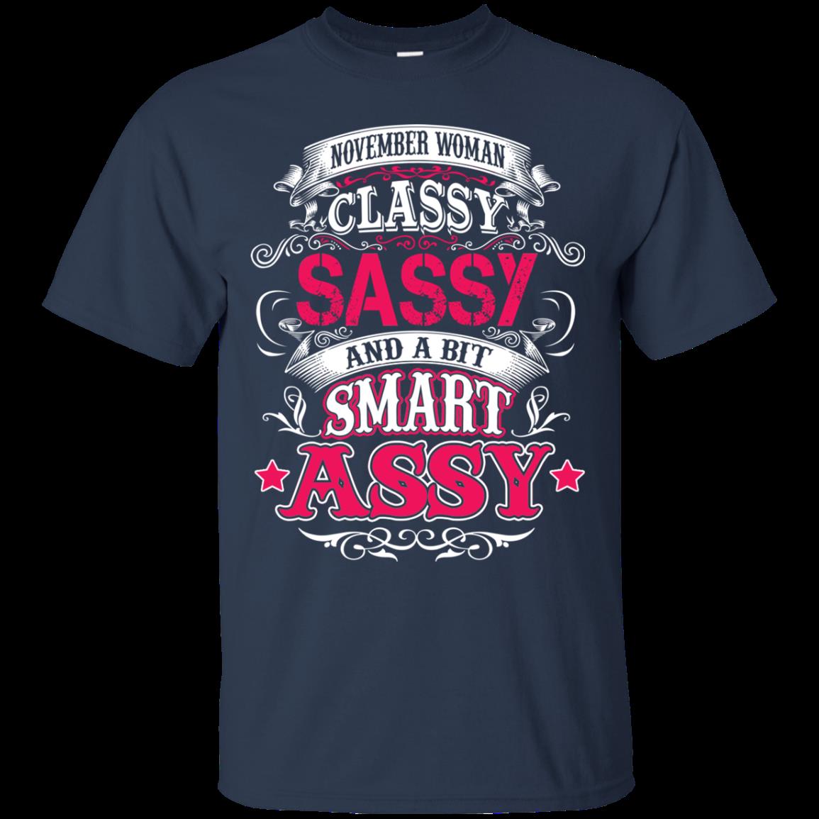 November Woman Shirts Classy Sassy And A Bit Smart Assy 1 » Cool Gifts for You - Mfamilygift November Woman Shirts Classy Sassy And A Bit Smart Assy 1