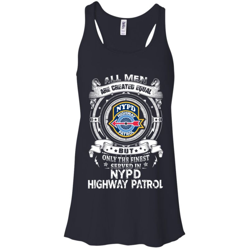 Nypd Highway Patrol Man Shirts Only The Finest Served In 4 » Cool Gifts for You - Mfamilygift Nypd Highway Patrol Man Shirts Only The Finest Served In 4