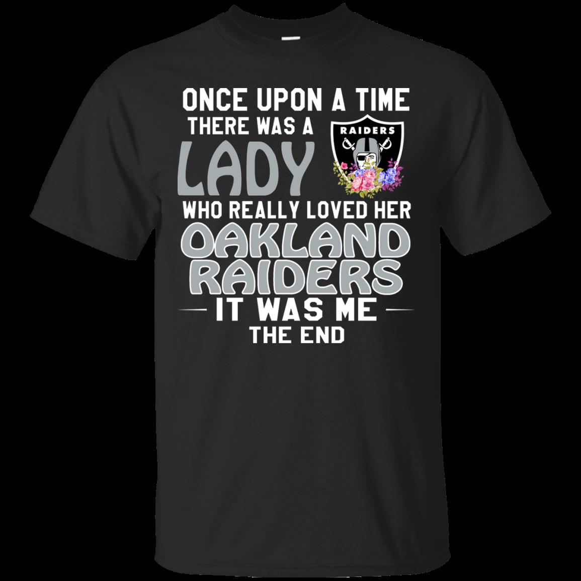 Oakland Raiders Lady Funny Shirts Once Upon A Time