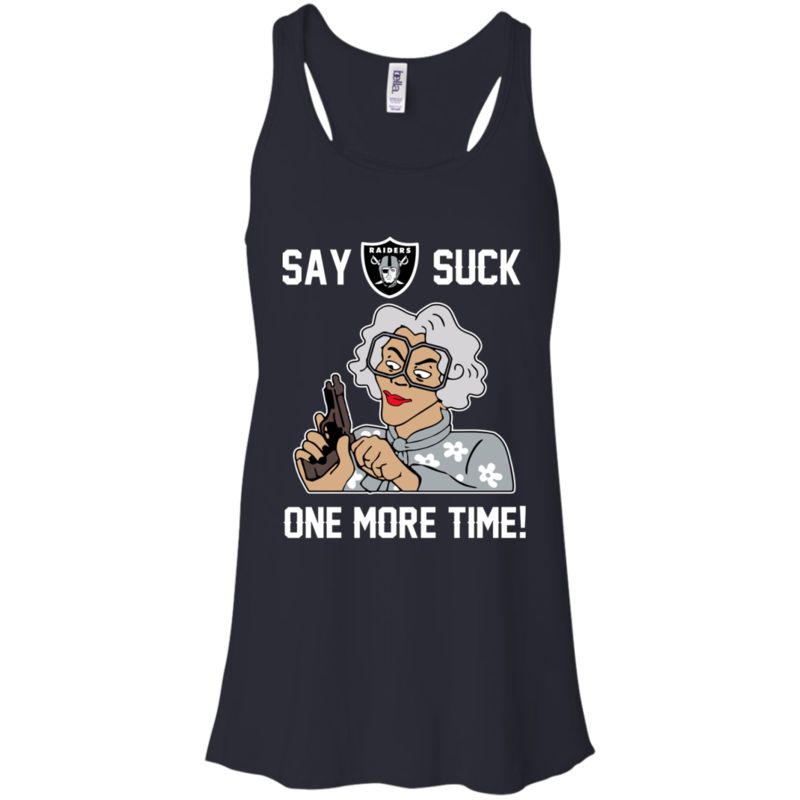 Oakland Raiders Madea Shirts Say It One More Time 4 » Cool Gifts for You - Mfamilygift Oakland Raiders Madea Shirts Say It One More Time 4