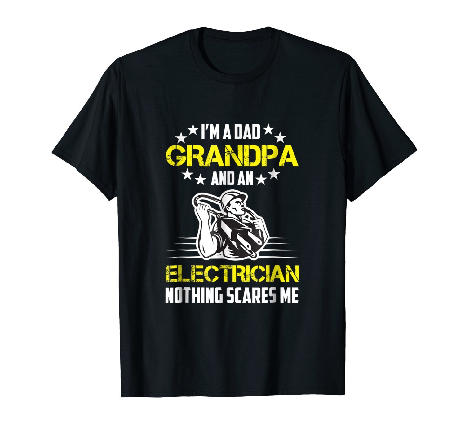 Funny I’m A Dad Grandpa T-Shirt Electrician Father’s Day