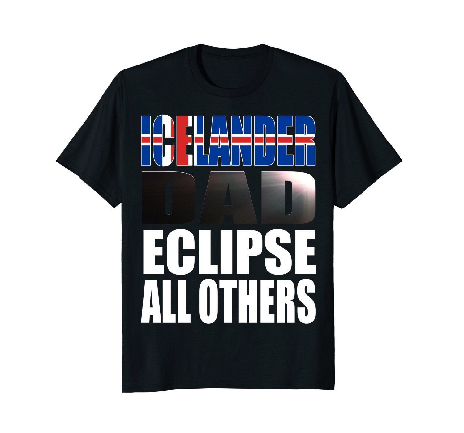 Icelander Dad Shirt Eclipse Iceland Father’s Day Gift Idea