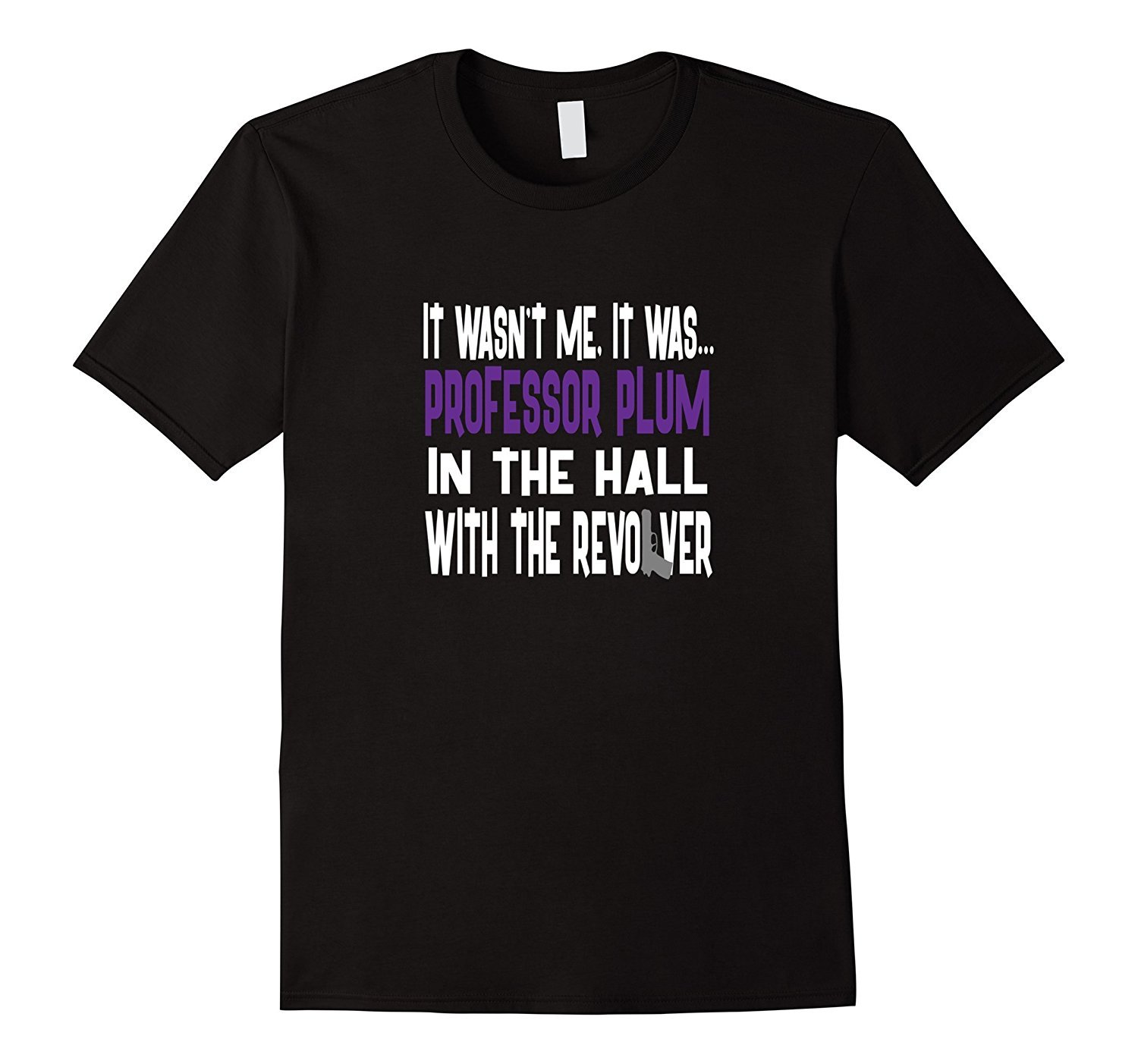 Professor Plum In The Hall With The Revolver Shirt Professor Plum In The Hall With The Revolver Shirt