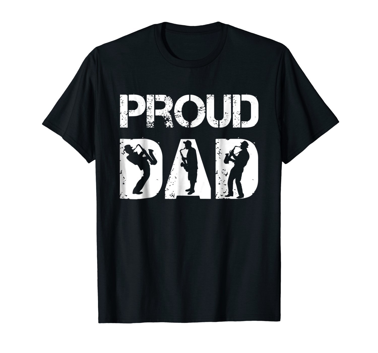 Proud Saxophone Dad Shirt. Father’s Day Gift For Saxophone Proud Saxophone Dad Shirt. Father’s Day Gift For Saxophone