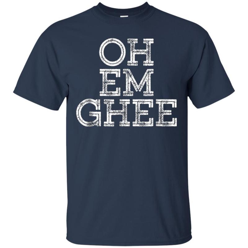 Oh Em Ghee Funny Keto Shirt For Men Women Fat Butter Diet Oh Em Ghee Funny Keto Shirt For Men Women Fat Butter Diet