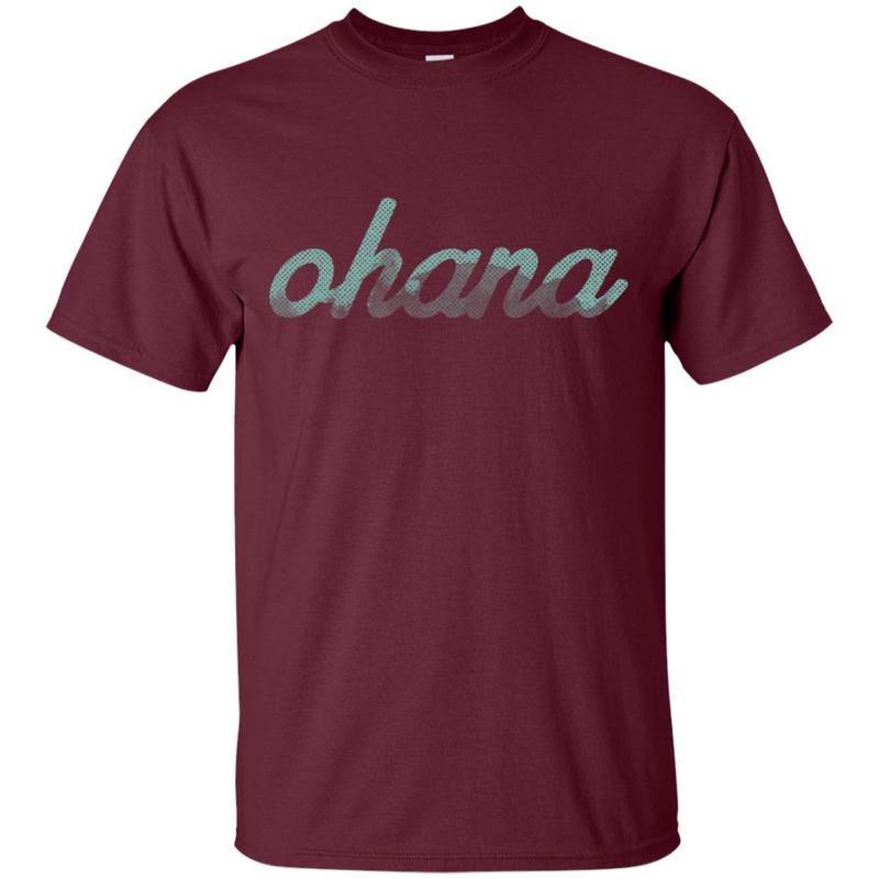 Ohana T Shirt 2 » Cool Gifts for You - Mfamilygift Ohana T Shirt 2