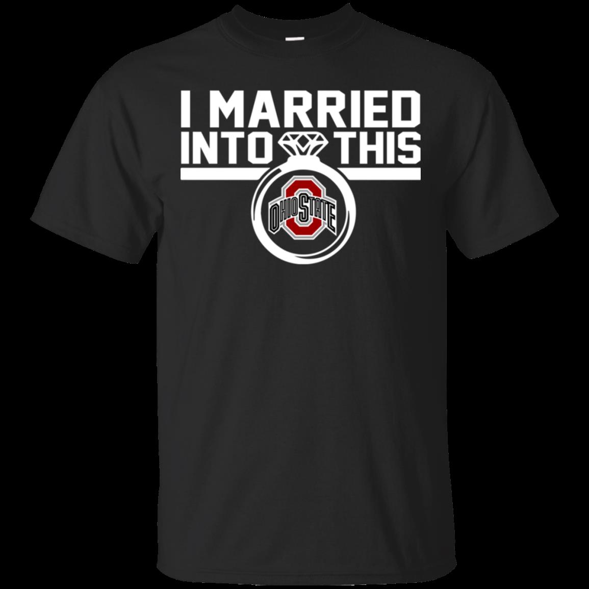 Ohio State Buckeyes I Married Into This Shirt Cotton Shirt