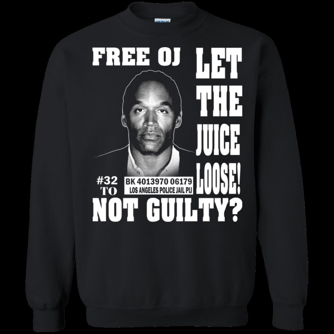 Oj Simpson Vintage #32 Don’t Squeeze The Juice T Shirt Sweatshirt