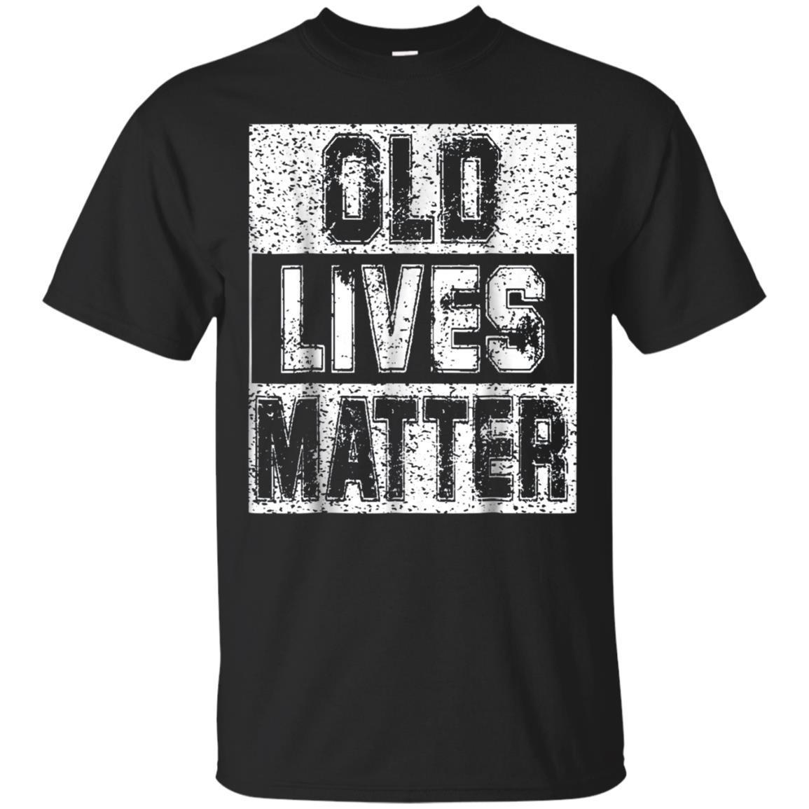 Old Lives Matter Shirt 60th Birthday For Men Funny Gifts Dad