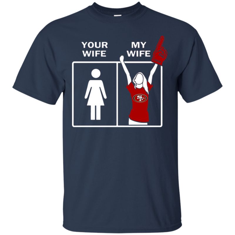 San Francisco 49Ers Wife Husband Shirts Your Wife My Wife 1 » Cool Gifts for You - Mfamilygift San Francisco 49Ers Wife Husband Shirts Your Wife My Wife 1