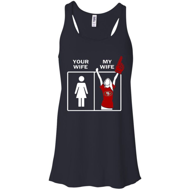 San Francisco 49Ers Wife Husband Shirts Your Wife My Wife 3 » Cool Gifts for You - Mfamilygift San Francisco 49Ers Wife Husband Shirts Your Wife My Wife 3