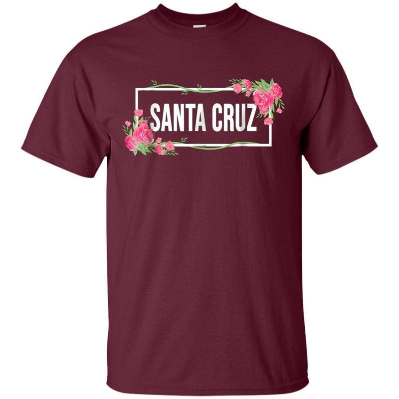 Santa Cruz California T-Shirt Floral Hibiscus Flower 2 » Cool Gifts for You - Mfamilygift Santa Cruz California T-Shirt Floral Hibiscus Flower 2