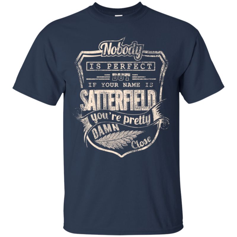 Satterfield Shirts Perfect If Your Name Is Satterfield 1 » Cool Gifts for You - Mfamilygift Satterfield Shirts Perfect If Your Name Is Satterfield 1