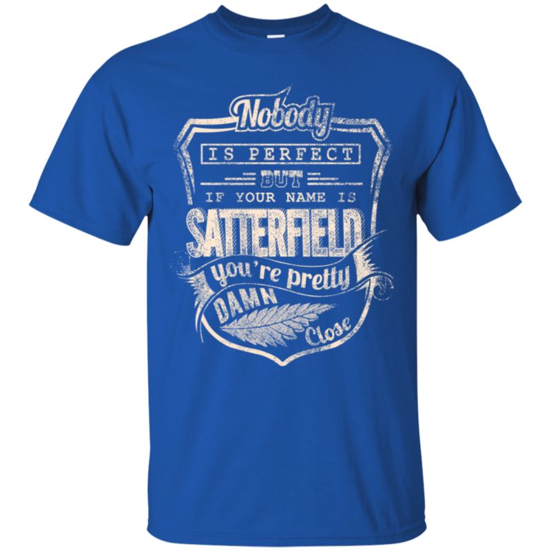 Satterfield Shirts Perfect If Your Name Is Satterfield 3 » Cool Gifts for You - Mfamilygift Satterfield Shirts Perfect If Your Name Is Satterfield 3