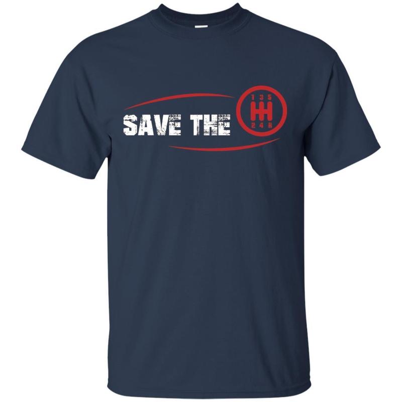 Save The Stick Shirt - Manual Transmission Three Pedals Gift 1 » Cool Gifts for You - Mfamilygift Save The Stick Shirt - Manual Transmission Three Pedals Gift 1
