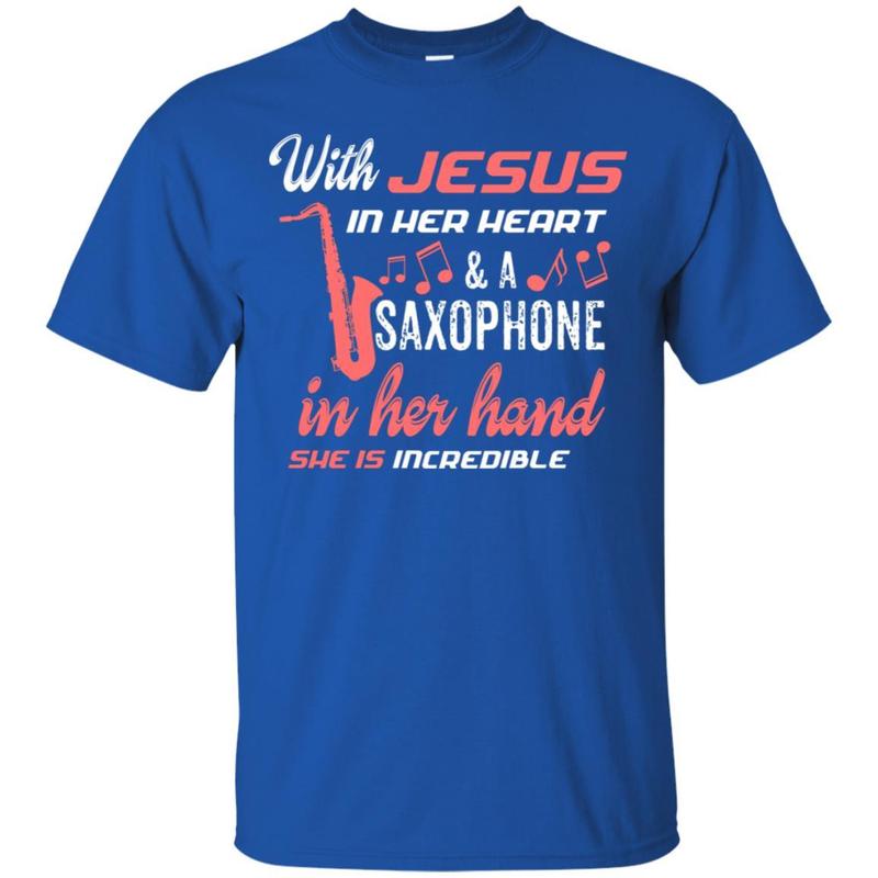 Saxophone Band Gift. Saxophone Shirt With Jesus In Her Heart 3 » Cool Gifts for You - Mfamilygift Saxophone Band Gift. Saxophone Shirt With Jesus In Her Heart 3