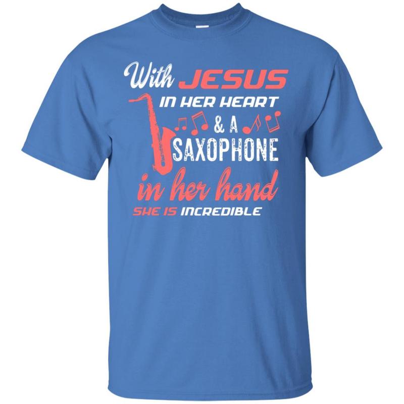Saxophone Band Gift. Saxophone Shirt With Jesus In Her Heart 4 » Cool Gifts for You - Mfamilygift Saxophone Band Gift. Saxophone Shirt With Jesus In Her Heart 4