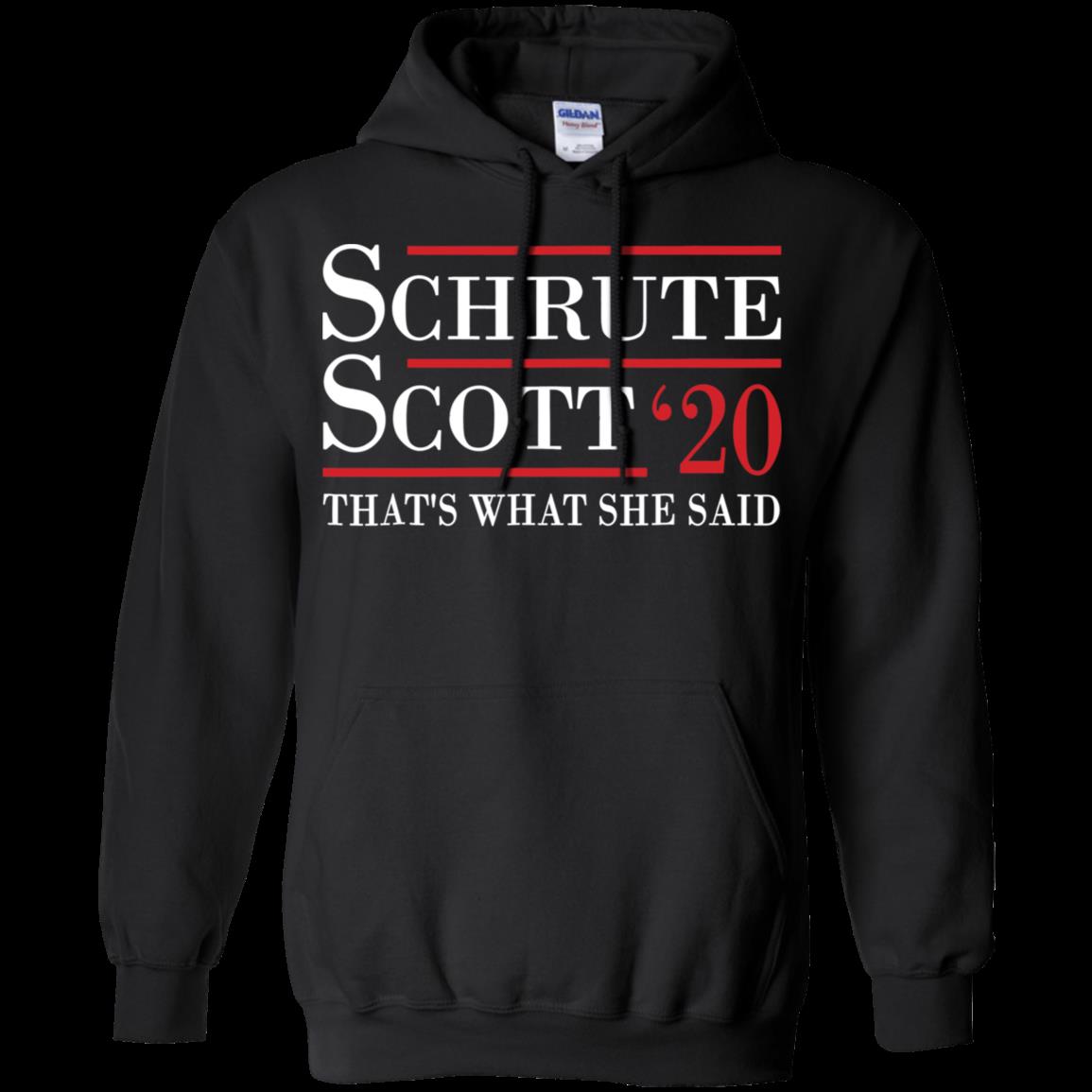 Schrute Scott 2020 That’S What She Said Hoodie Schrute Scott 2020 That’S What She Said Hoodie