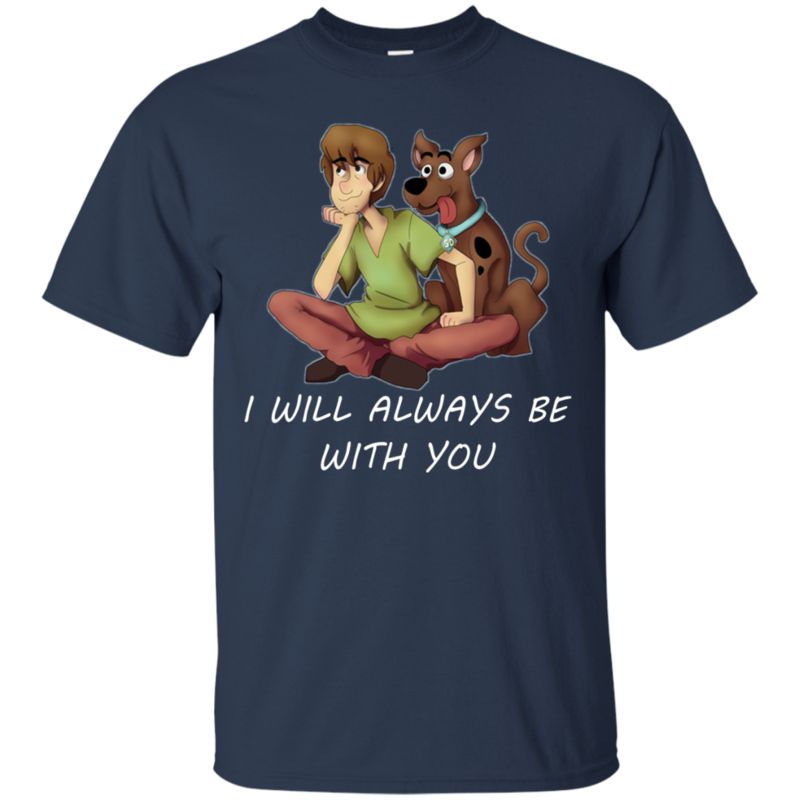 Scooby-Doo & Shaggy Rogers Shirts I Will Always Be With You 1 » Cool Gifts for You - Mfamilygift Scooby-Doo & Shaggy Rogers Shirts I Will Always Be With You 1