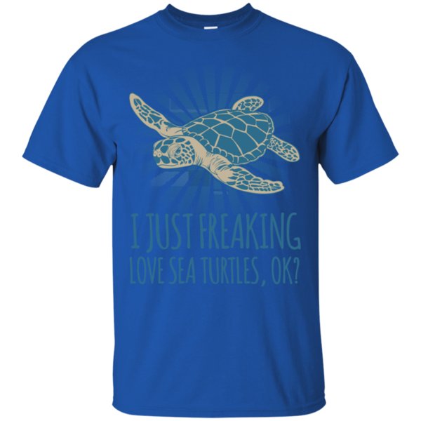 Sea Turtle Lover I Just Freaking Love Sea Turtles Ok T Shirt Hoodies Sweatshirt 2 » Cool Gifts for You - Mfamilygift Sea Turtle Lover I Just Freaking Love Sea Turtles Ok T Shirt Hoodies Sweatshirt 2