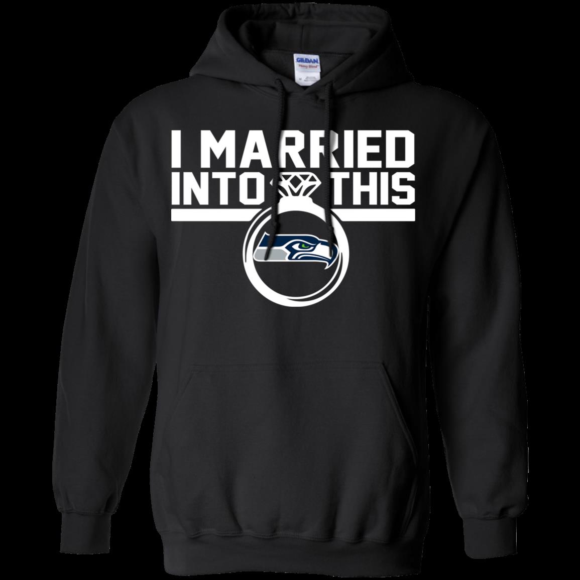 Seattle Seahawks I Married Into This Shirt Hoodie