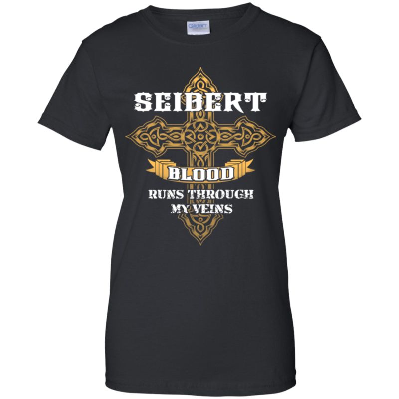 Seibert Shirts Blood Runs Through Veins Seibert Shirts Blood Runs Through Veins