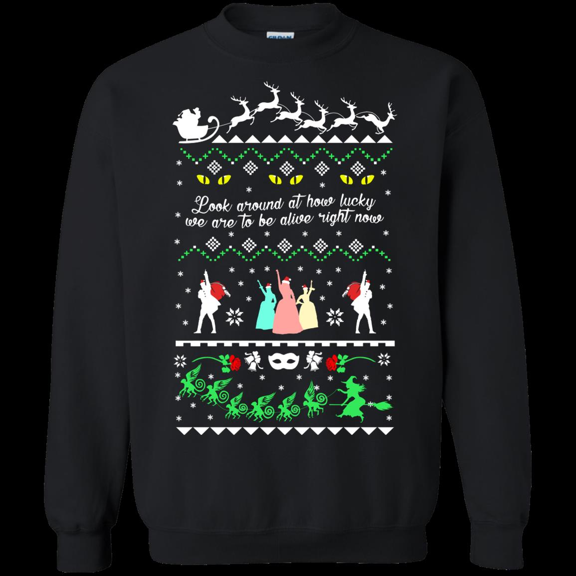 S Look How Lucky We Are Alive Now Hamilton Lin Manuel Miranda Ugly Christmas Shirts T Shirt Hoodies Sweatshirt