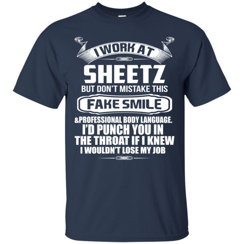 Sheetz Shirts Work At Sheetz Don’T Mistake This Fake Smile 1 » Cool Gifts for You - Mfamilygift Sheetz Shirts Work At Sheetz Don’T Mistake This Fake Smile 1