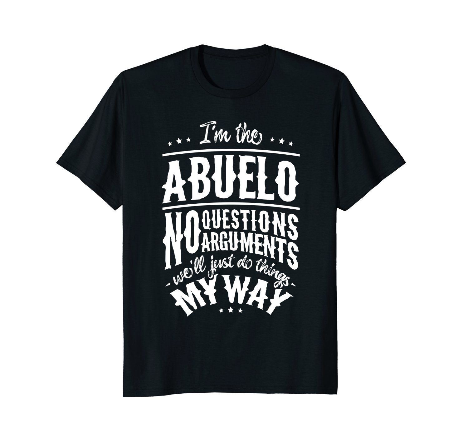 Abuelo Way Funny Grandpa Father’S Day T-Shirt Men