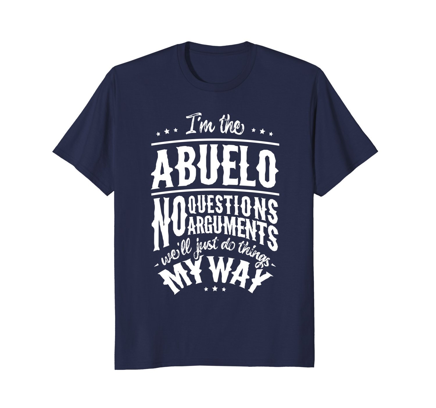Abuelo Way Funny Grandpa Father’S Day T-Shirt Men 1 » Cool Gifts for You - Mfamilygift Abuelo Way Funny Grandpa Father’S Day T-Shirt Men 1