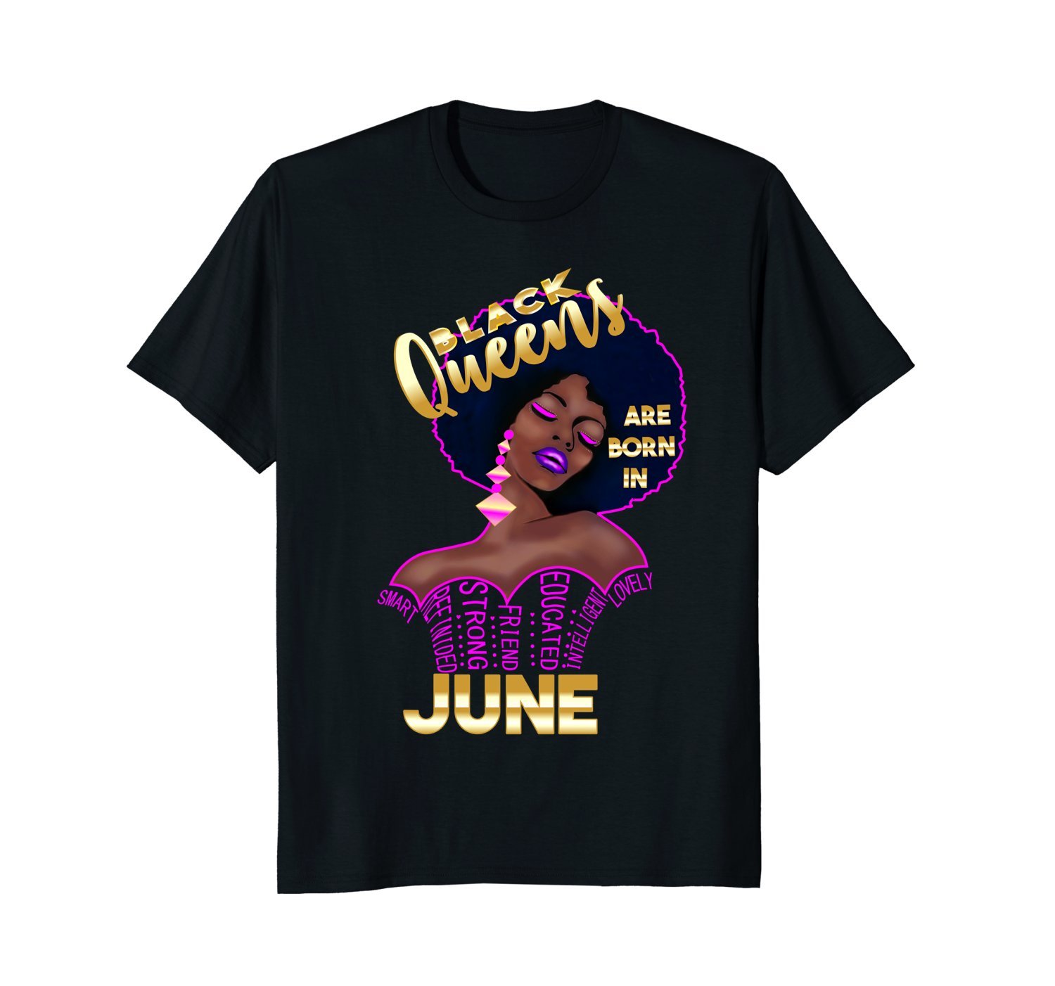 Black Queens Are Born In June Birthday Girl Tshirt Afro Black Queens Are Born In June Birthday Girl Tshirt Afro
