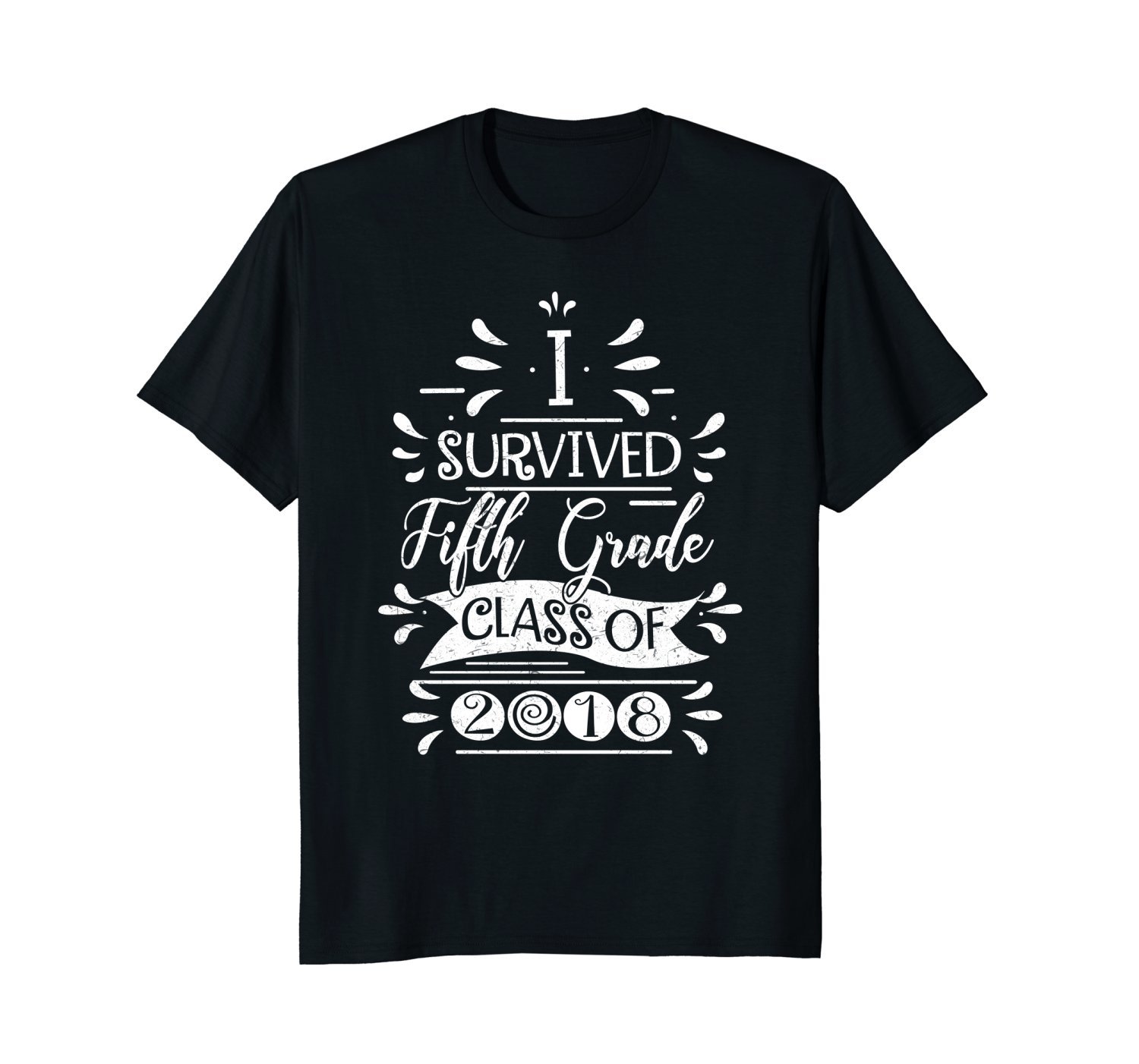 I Survived Fifth Grade Class Of 2018 Graduate Senior Tshirt