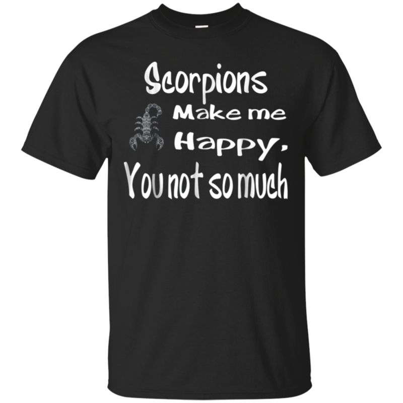 Shop From 1000 Unique Scorpions Make Happy You Not So Much Gift