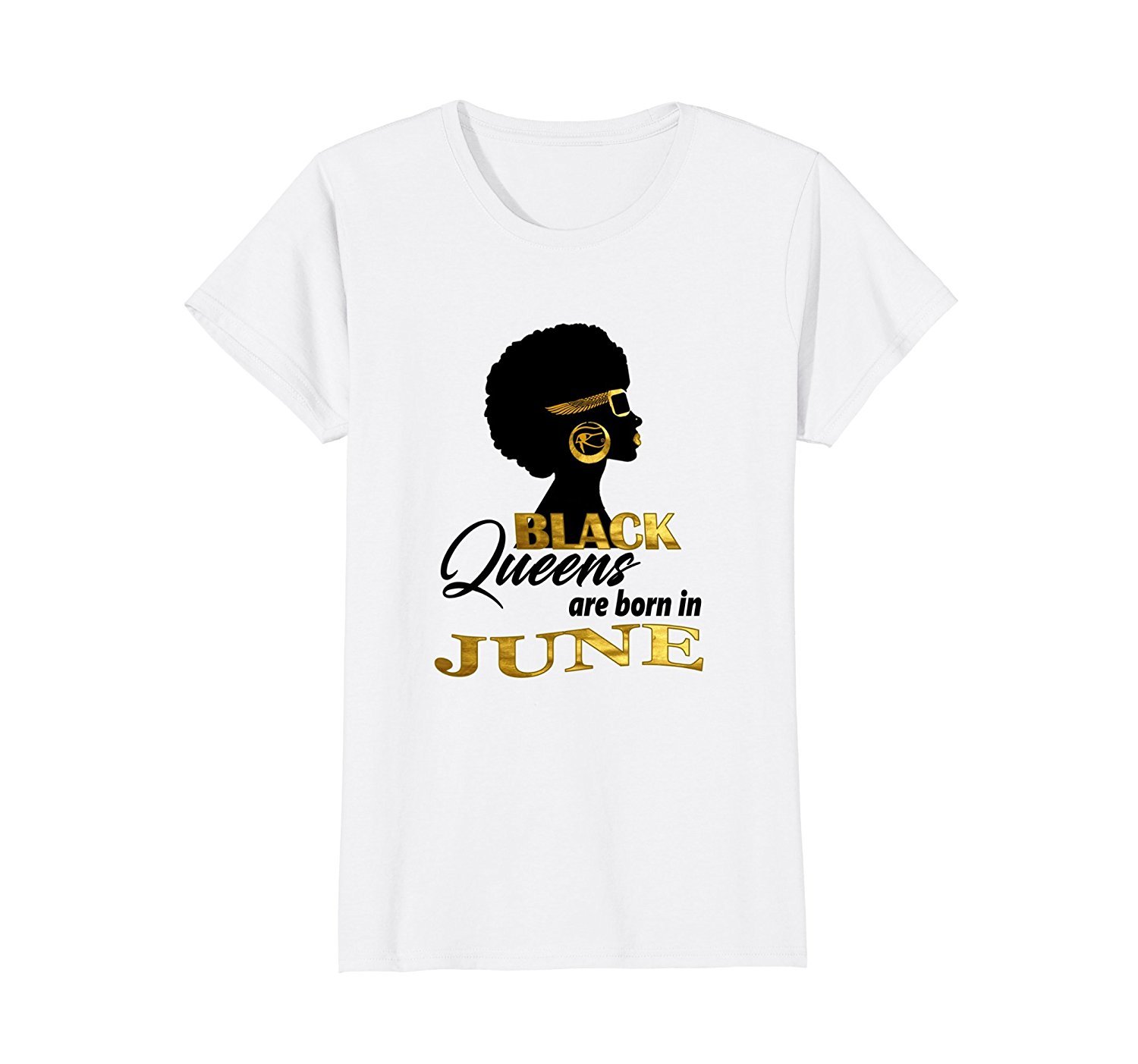 Womens Melanin Black Queens Are Born In June- Birthday T-Shirt