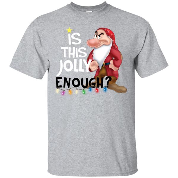 Shop Is This Jolly Enough Dwarfs Grumpy Shirt Shop Is This Jolly Enough Dwarfs Grumpy Shirt