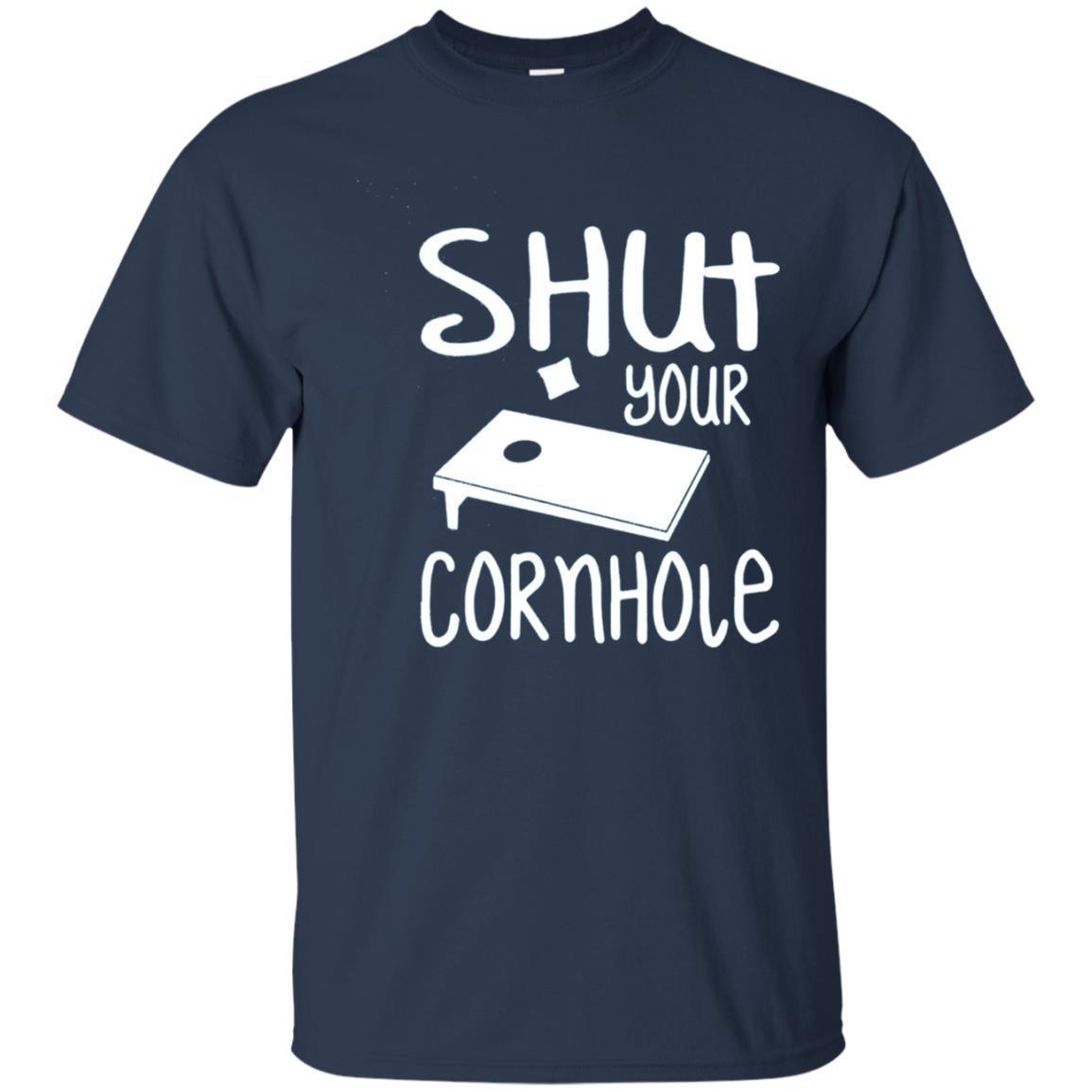 Shut Your Cornhole Funny Party Lawn Game T Shirt 1 » Cool Gifts for You - Mfamilygift Shut Your Cornhole Funny Party Lawn Game T Shirt 1