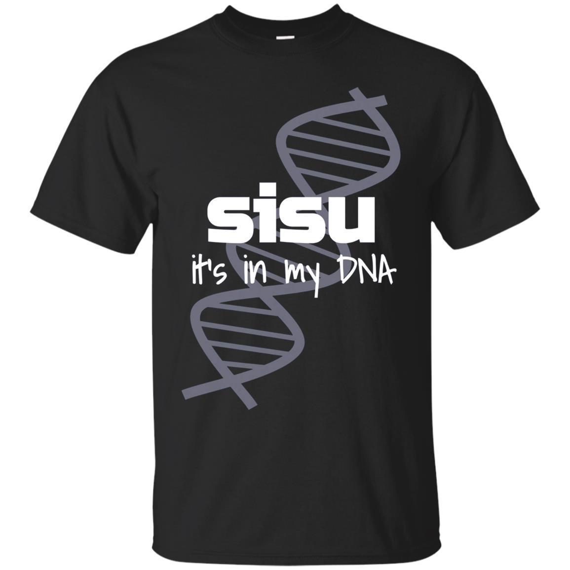 Sisu It’S In My Dna Finnish Suomi Finland Novelty T-Shirt