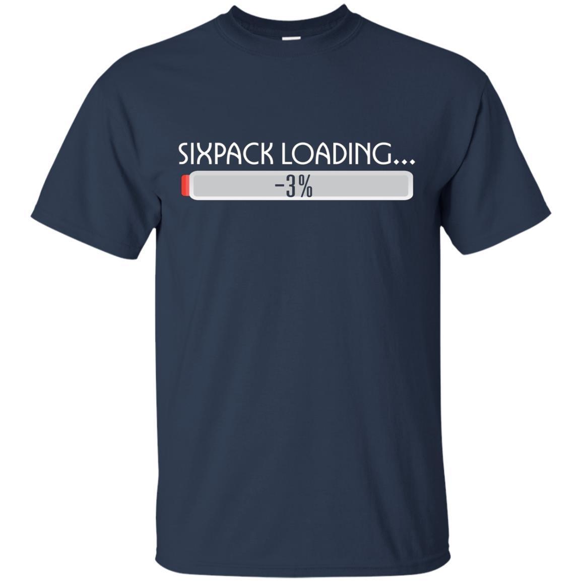 Sixpack Loading… -3% Funny Fat Men Shirt 1 » Cool Gifts for You - Mfamilygift Sixpack Loading… -3% Funny Fat Men Shirt 1