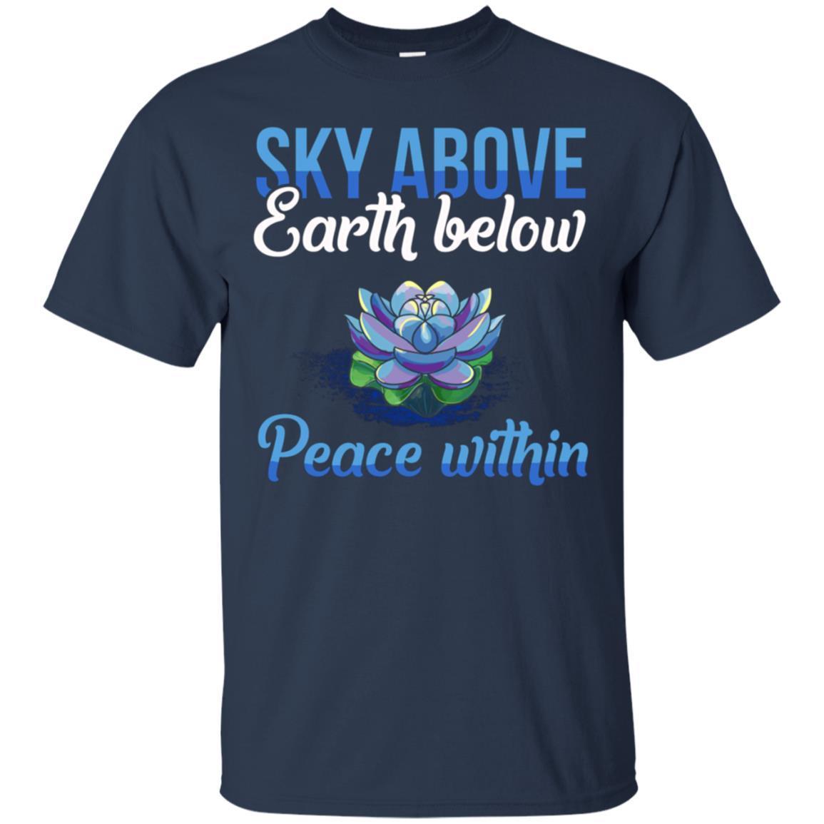 Sky Above Earth Below Peace Within Long Sleeve Shirt 1 » Cool Gifts for You - Mfamilygift Sky Above Earth Below Peace Within Long Sleeve Shirt 1