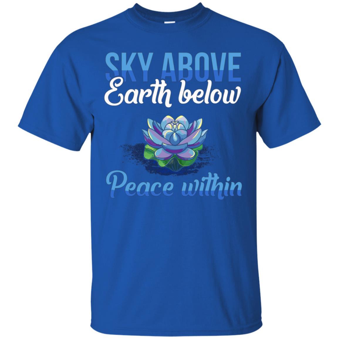 Sky Above Earth Below Peace Within Long Sleeve Shirt 3 » Cool Gifts for You - Mfamilygift Sky Above Earth Below Peace Within Long Sleeve Shirt 3