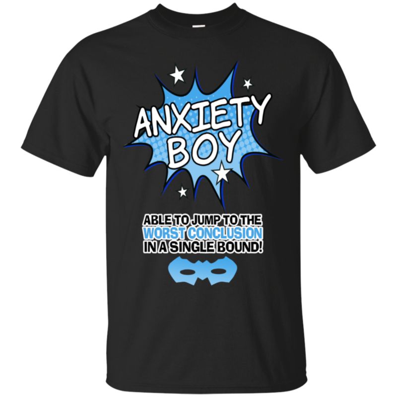 Funny Anxiety T-Shirt Mental Health Awareness Anxiety Boy T-Shirt – Moano Store Funny Anxiety T-Shirt Mental Health Awareness Anxiety Boy T-Shirt – Moano Store
