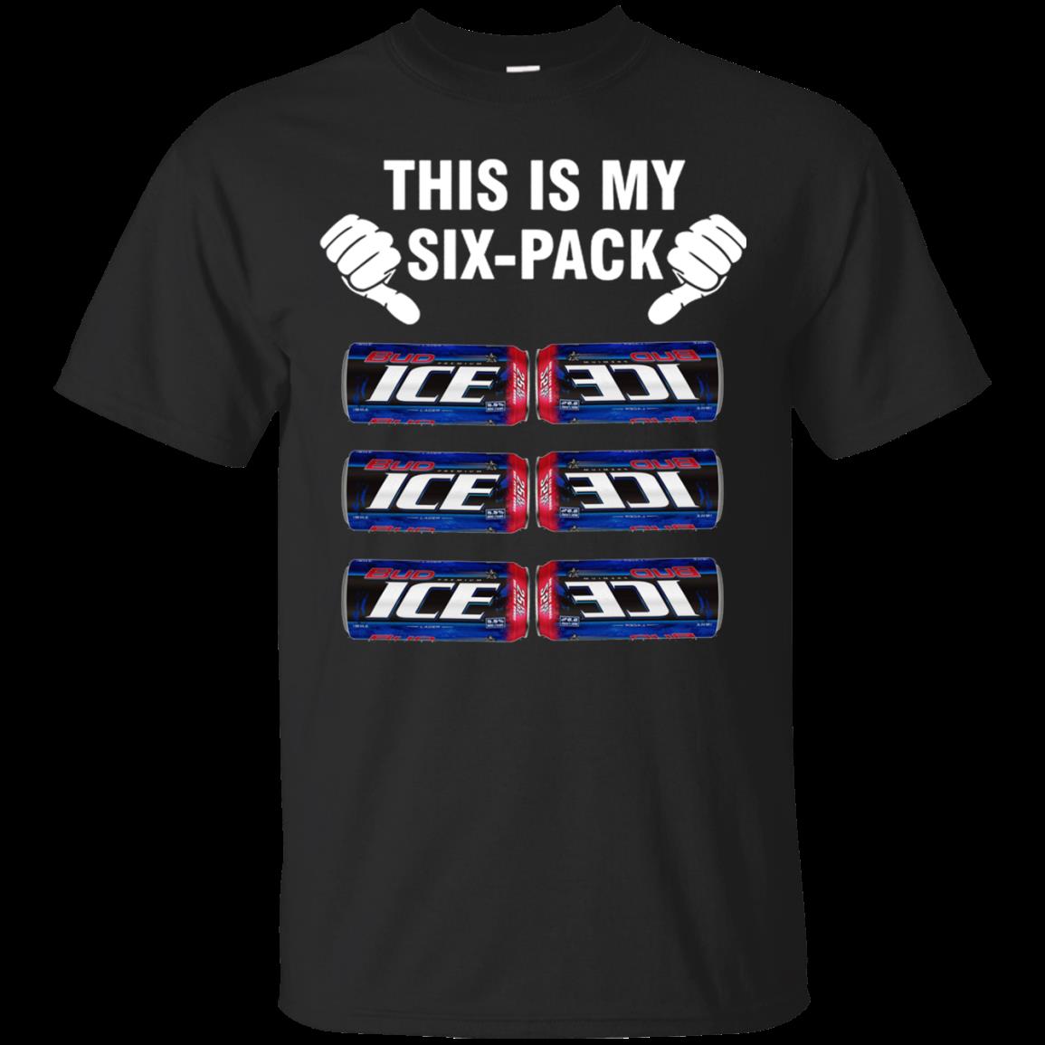 Funny This Is My Six – Pack Bud Ice T Shirt Hoodie Swerter