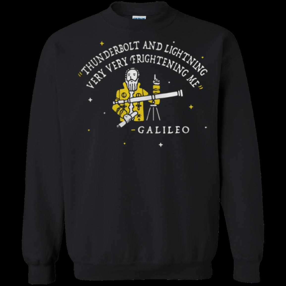 Galileo Thunderbolt And Lightning Very Very Frightening Me Sweatshirt Moano Store Galileo Thunderbolt And Lightning Very Very Frightening Me Sweatshirt Moano Store