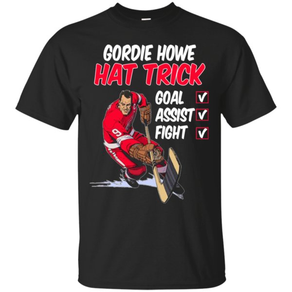 Gordie Howe Hat Trick Goal Assist Fight T-Shirt – Moano Store