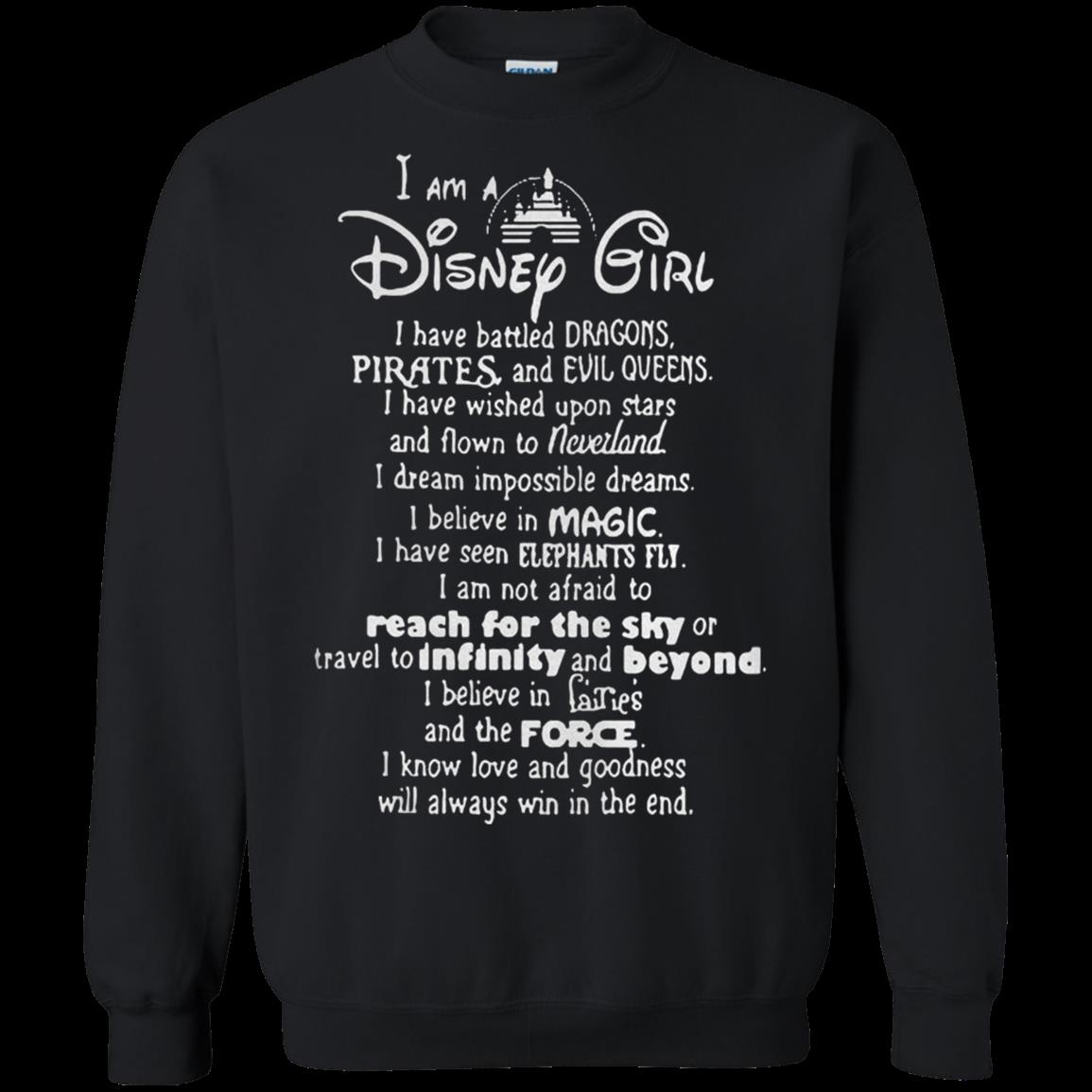 I Am A Disney Girl I Have Battled Dragons Sweatshirt – Moano Store